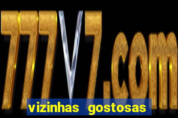 vizinhas gostosas milena santos